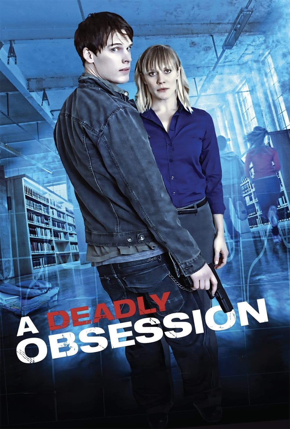 A Deadly Obsession