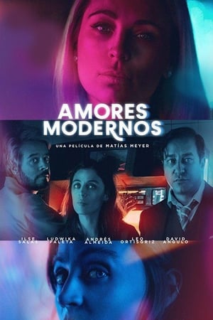 Amores modernos (2019)