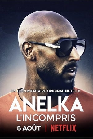 Anelka : El incomprendido (2020)