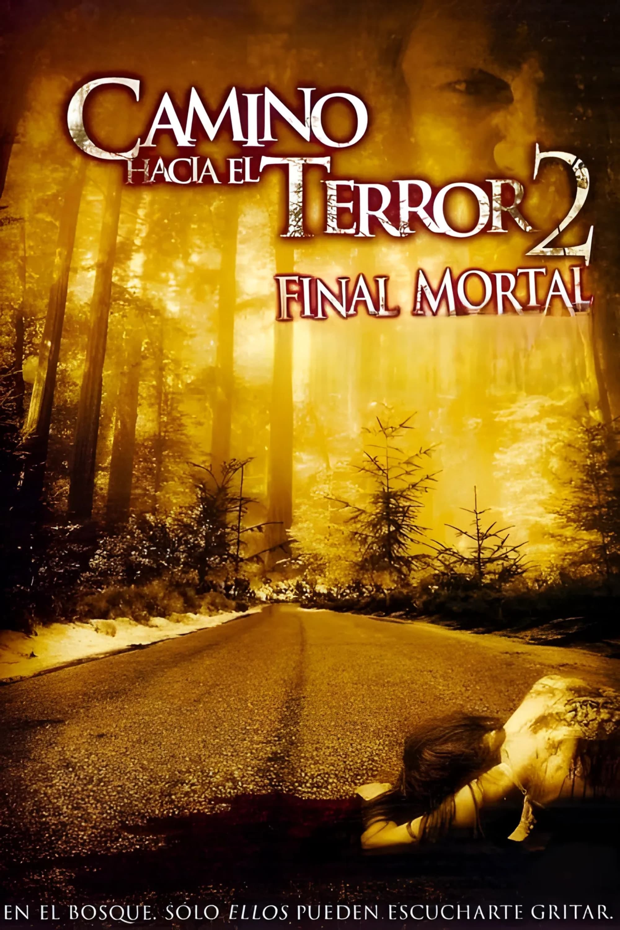 Camino Hacia el Terror 2: Final mortal