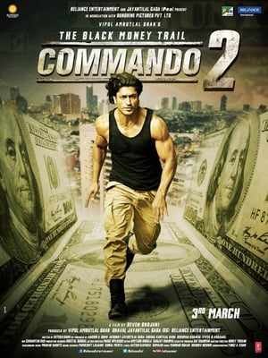 Commando 2: The Black Money Trail (2017)