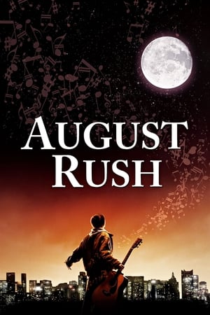 El triunfo de un sueño (August Rush) (2007)