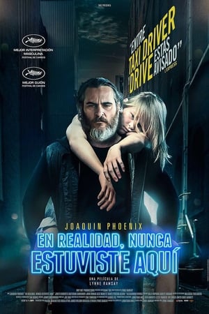 En realidad, nunca estuviste aquí (2017)