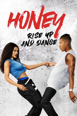 Honey: Levántate y baila (2018)