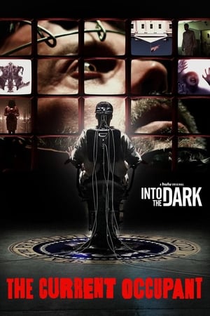 Into the Dark: The Current Occupant (2020)