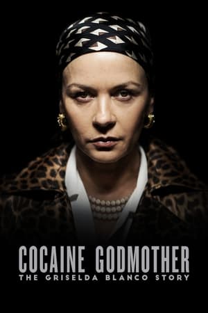 La Madrina de la Cocaína: La historia de Griselda Blanco (2017)