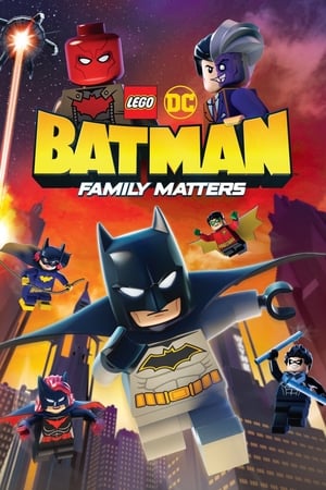 LEGO DC: Batman - La familia importa (2019)