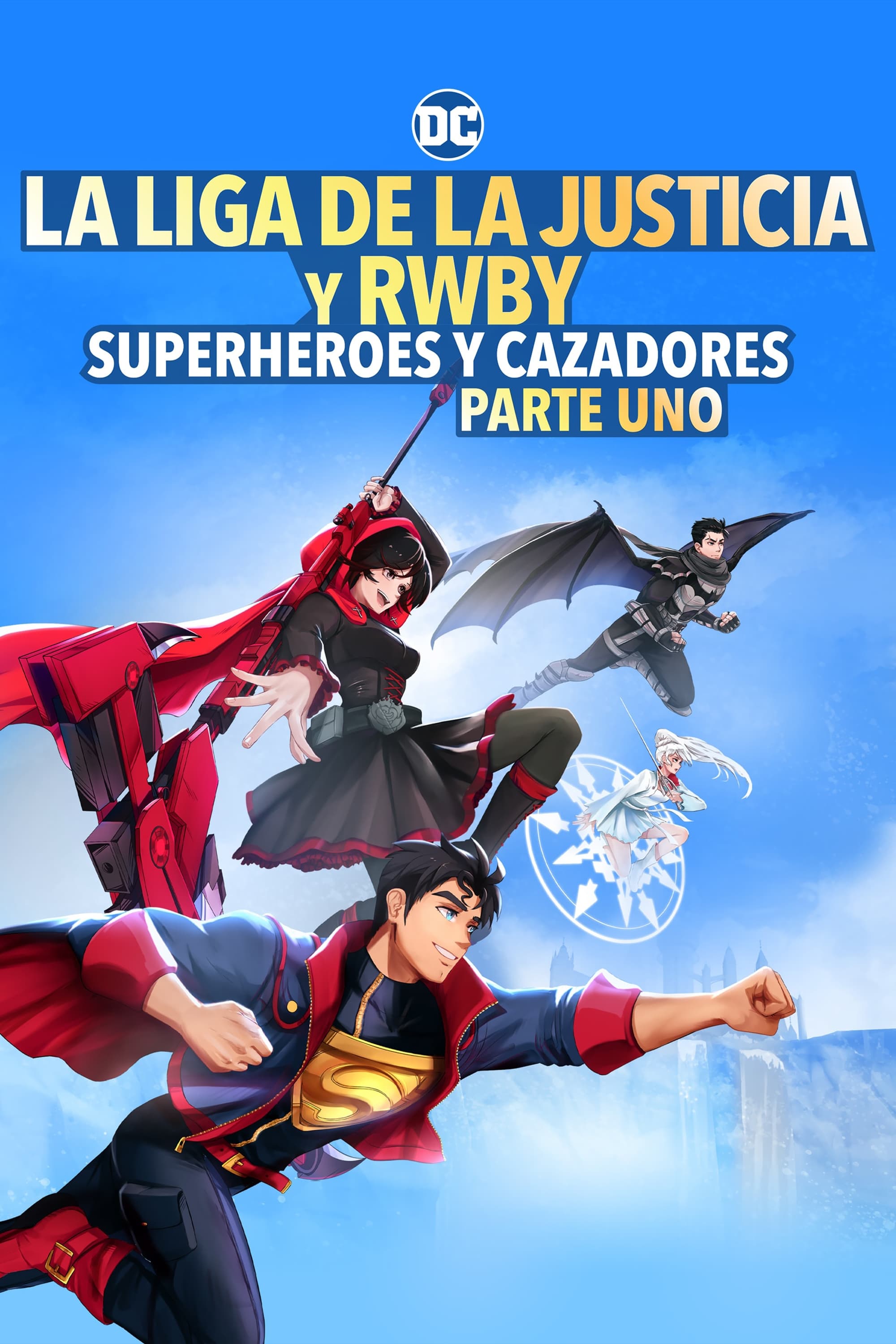 Liga de la Justicia x RWBY: Superhéroes y Cazadores: Parte 1