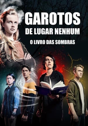 Los Chicos sin destino: El libro de las sombras (2016)