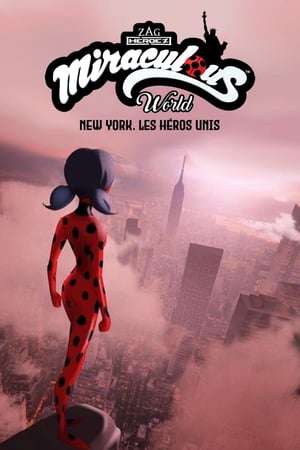 Miraculous World: Las aventuras de Ladybug en Nueva York (2020)