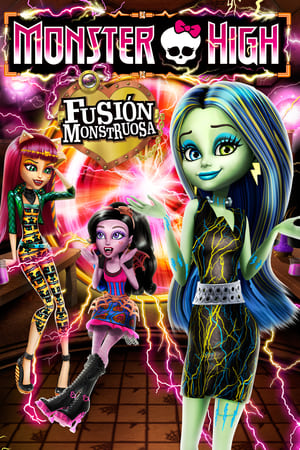 Monster High: Fusión monstruosa (2014)