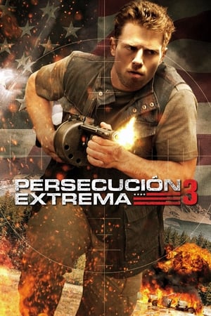 Persecución extrema 3 (2013)