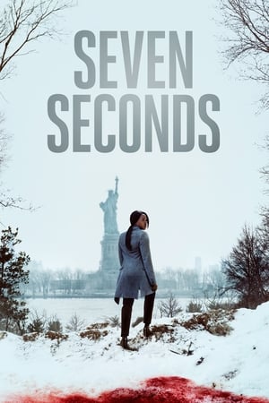 Seven Seconds (2018)