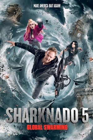 Sharknado 5: Aletamiento global