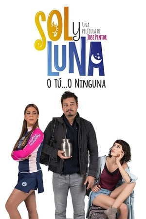 Sol y Luna: Dos Mejor Que Una (2016)