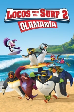 Locos por el surf 2: WaveMania (2017)