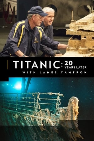 Titanic: 20 años después con James Cameron (2017)