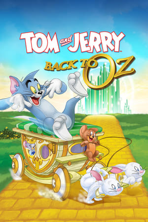 Tom y Jerry: Regreso al mundo de OZ (2016)