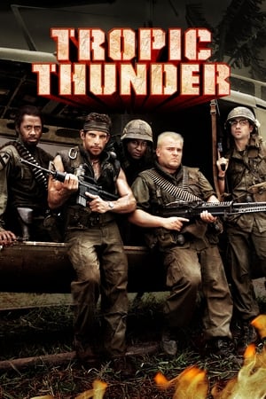 Tropic Thunder, ¡una guerra muy perra! (2008)